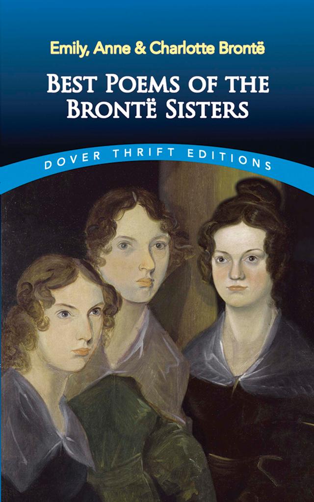 Best Poems of the Brontë Sisters by Anne Brontë, Candace Ward, Charlotte Brontë, Emily Brontë