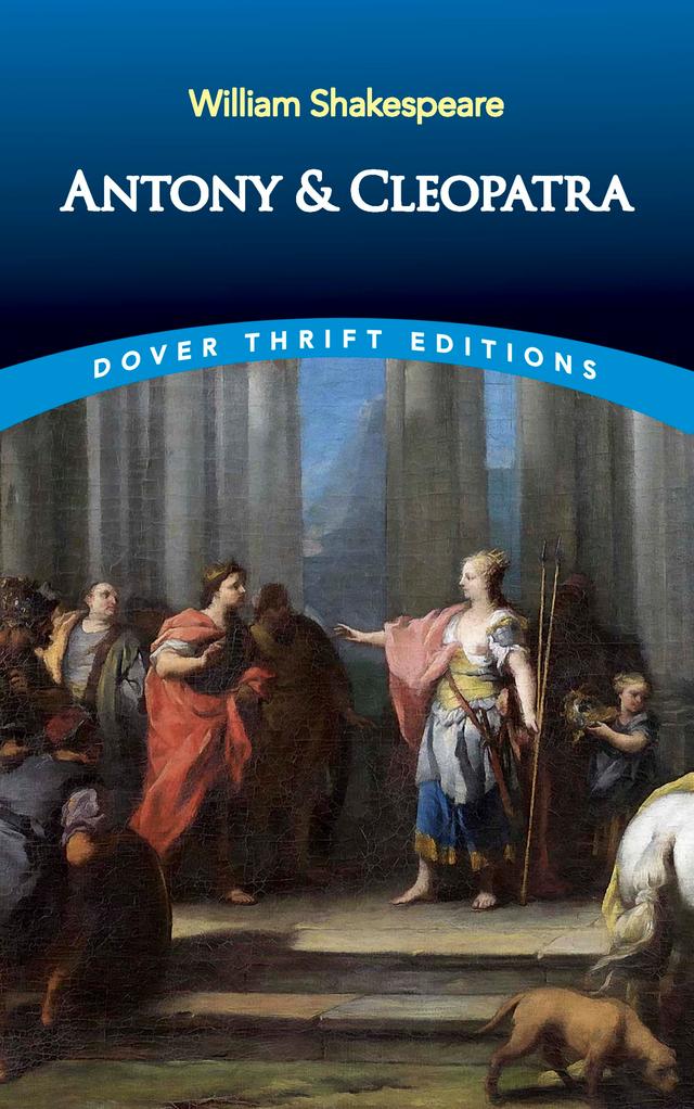 Antony and Cleopatra by William Shakespeare