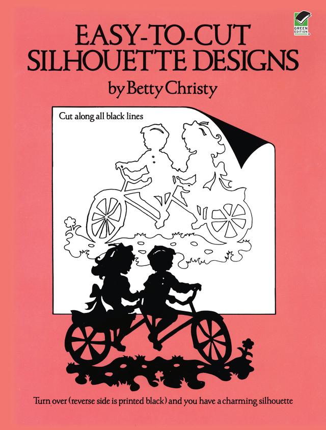 Easy-to-Cut Silhouette Designs by Betty Christy