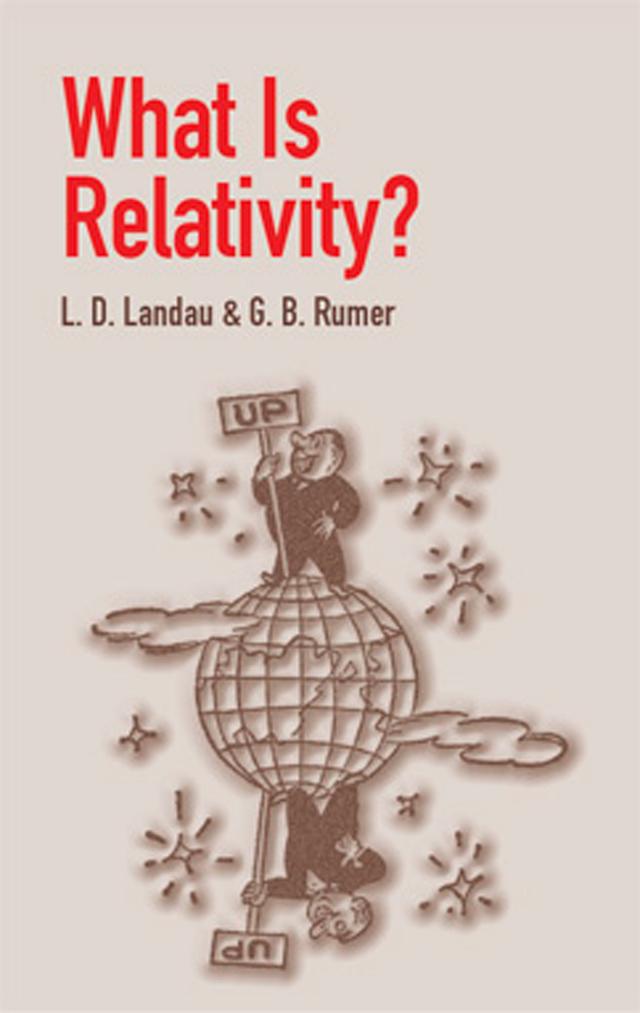 What Is Relativity? by G. B. Rumer, L. D. Landau