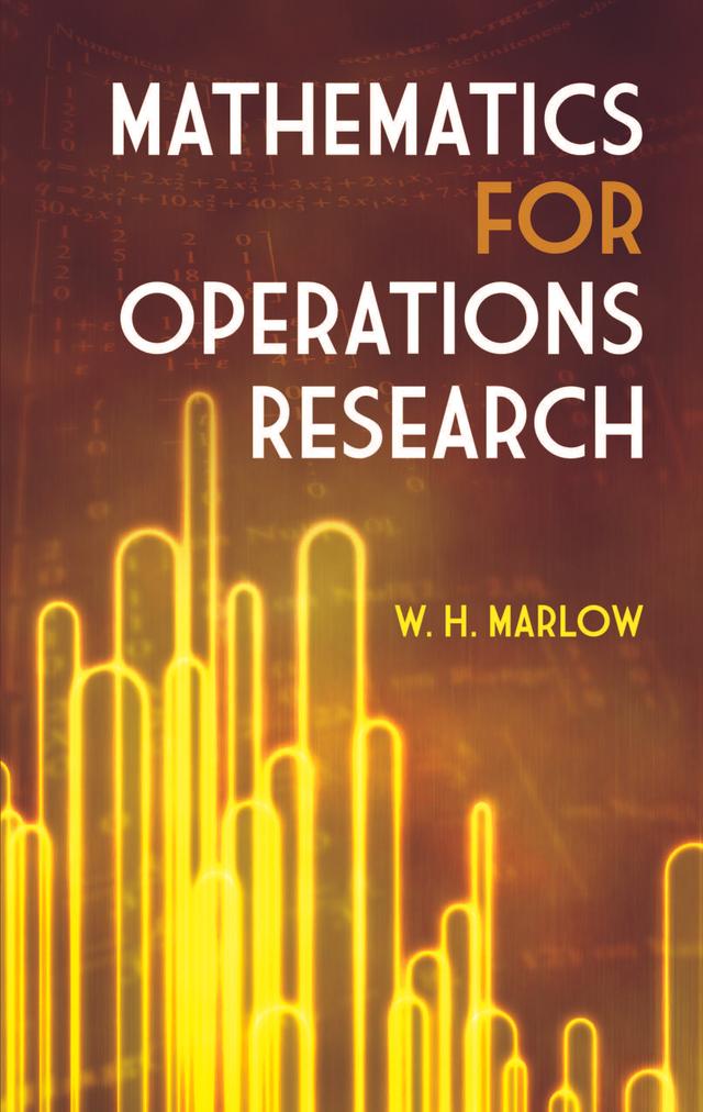 Mathematics for Operations Research by W. H. Marlow