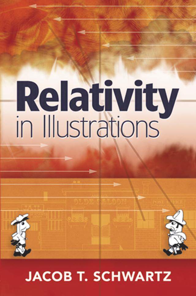 Relativity in Illustrations by Jacob T. Schwartz