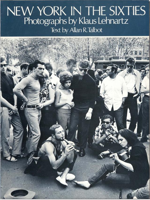 New York in the Sixties by Allan R. Talbot, Klaus Lehnartz