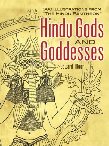 Hindu Gods and Goddesses by Edward Moor