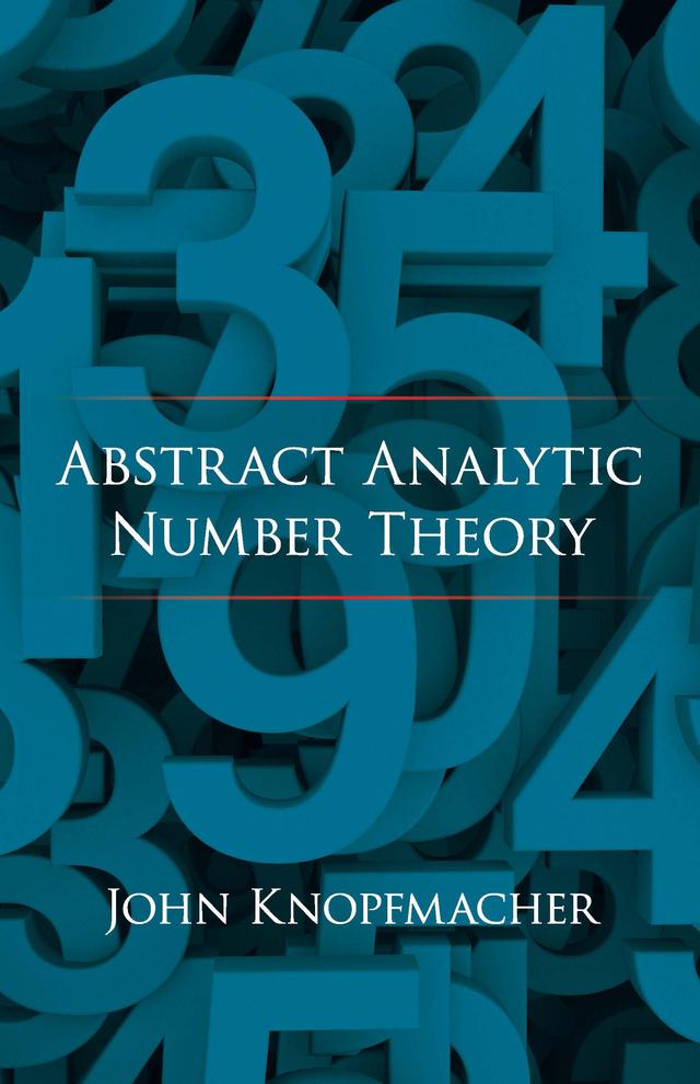 Abstract Analytic Number Theory by John Knopfmacher