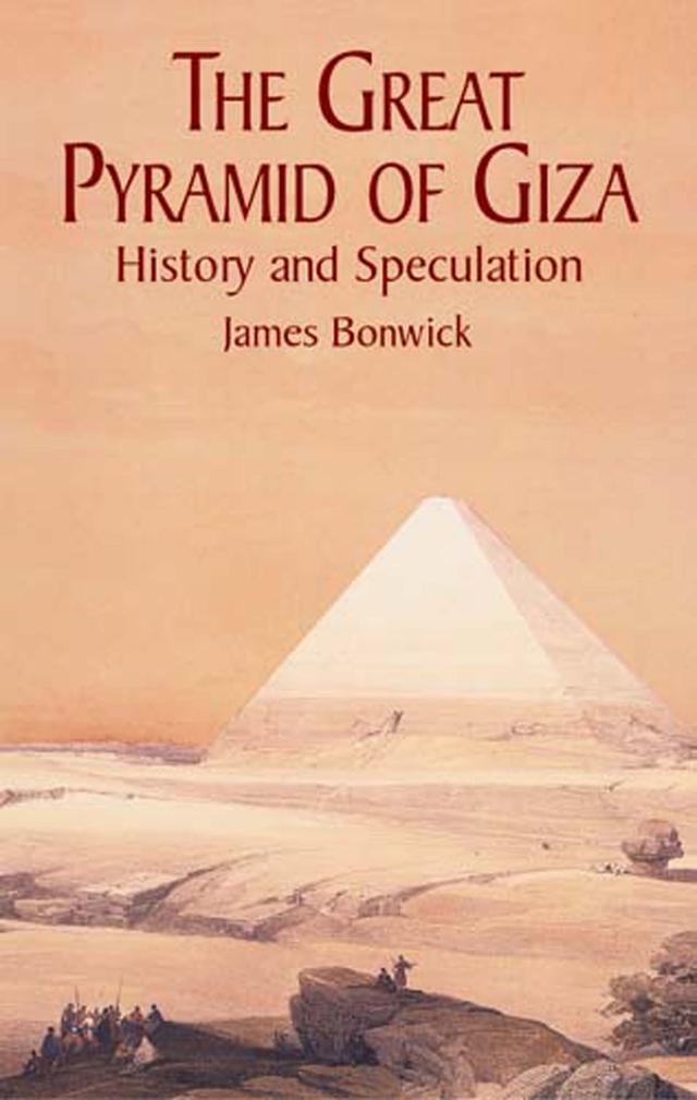 The Great Pyramid of Giza by James Bonwick