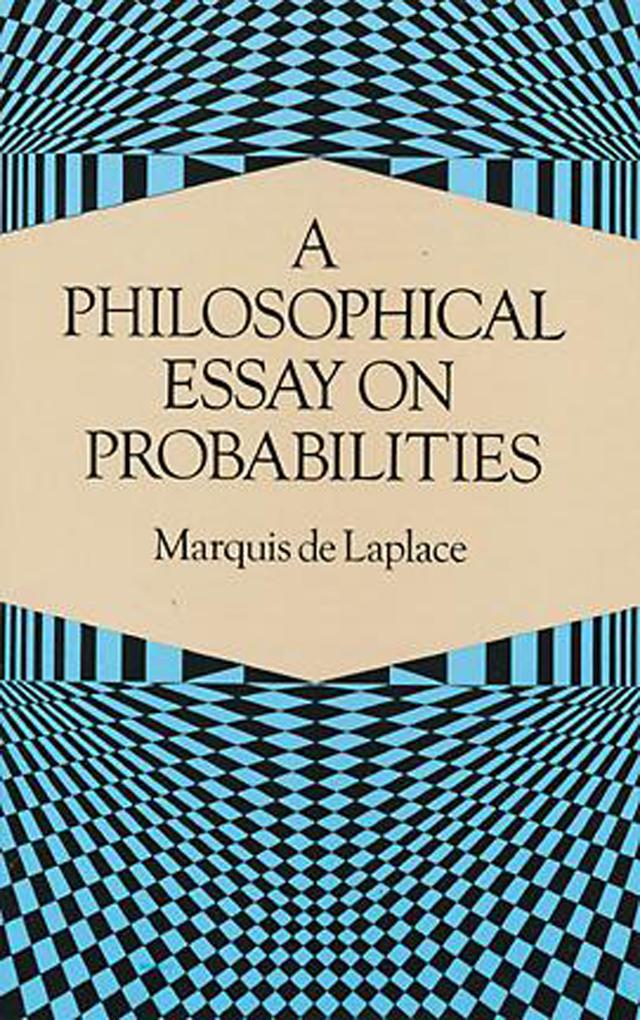 A Philosophical Essay on Probabilities by Pierre-Simon Laplace