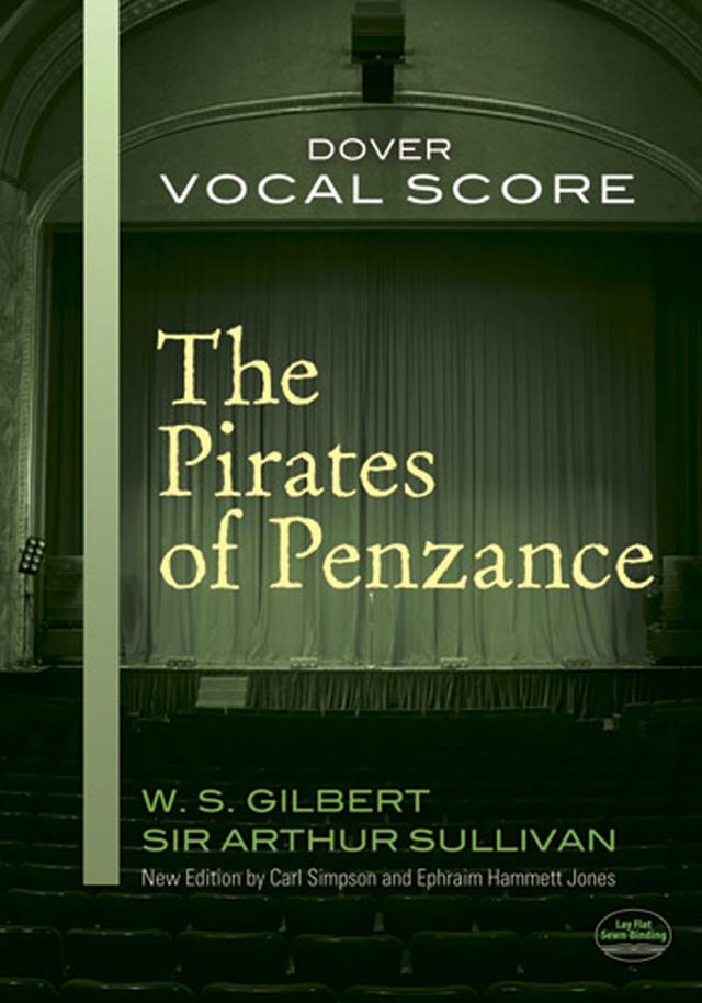 The Pirates of Penzance Vocal Score by Carl Simpson, Ephraim Hammett Jones, Sir Arthur Sullivan, W. S. Gilbert
