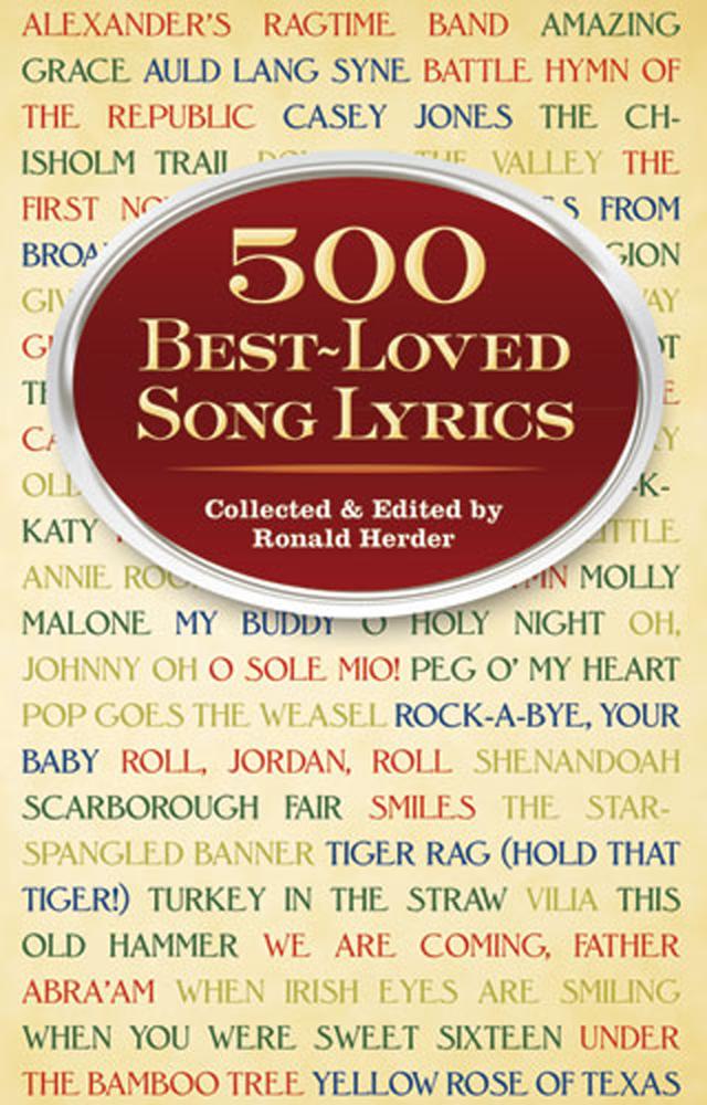 500 Best-Loved Song Lyrics by Ronald Herder