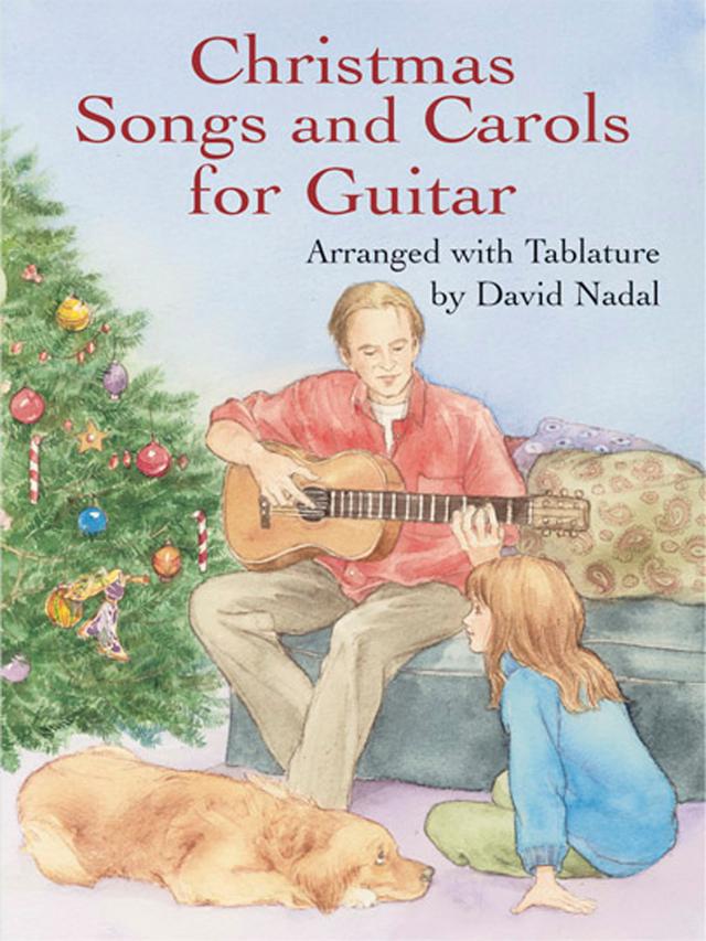 Christmas Songs and Carols for Guitar by David Nadal