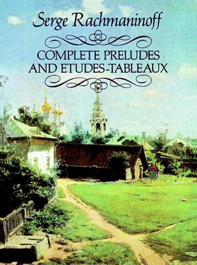 Complete Preludes and Etudes-Tableaux by Serge Rachmaninoff