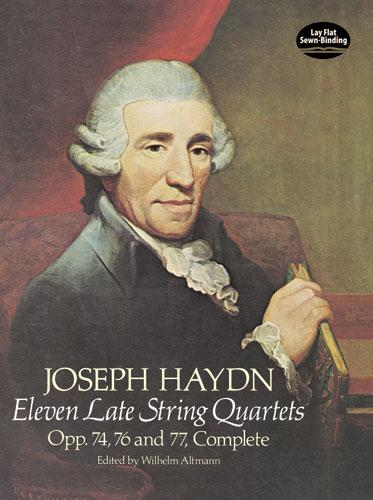 Eleven Late String Quartets, Opp. 74, 76 and 77, Complete