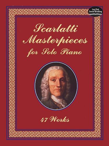 Scarlatti Masterpieces for Solo Piano