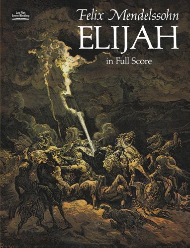 Elijah in Full Score by Felix Mendelssohn