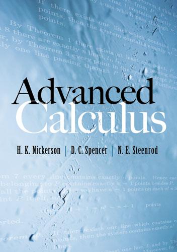 Advanced Calculus by D.C. Spencer, H.K Nickerson, N.E. Steenrod