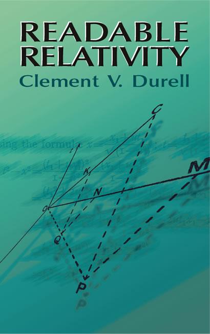 Readable Relativity by Clement V. Durell