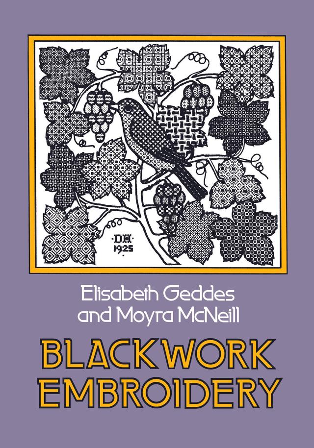 Blackwork Embroidery by Elizabeth Geddes, Moyra McNeill