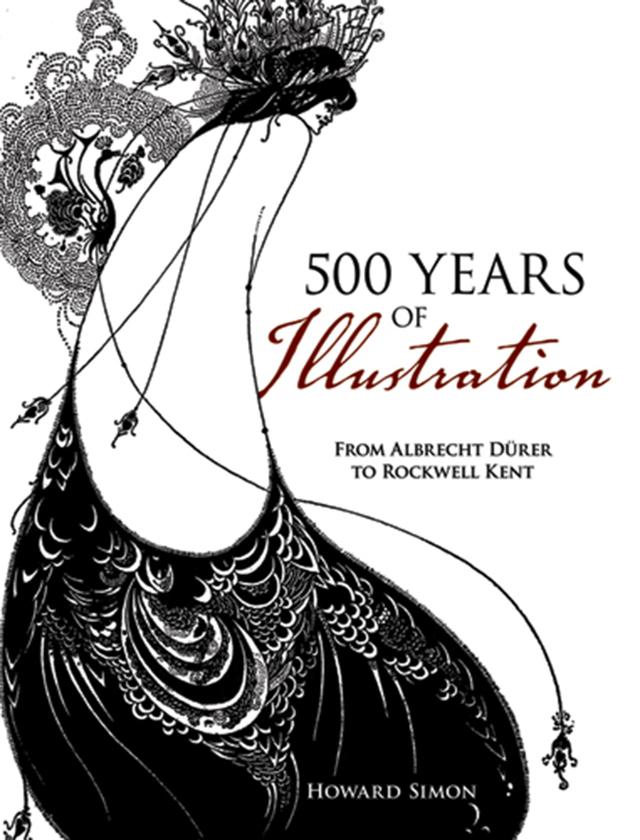 500 Years of Illustration by Howard Simon