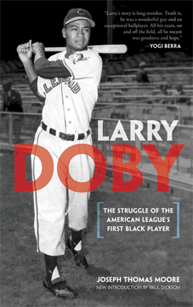 Larry Doby by Joseph Thomas Moore, Paul Dickson