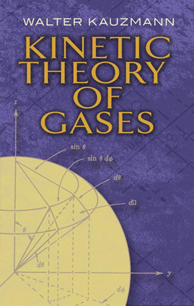 Kinetic Theory of Gases by Walter Kauzmann