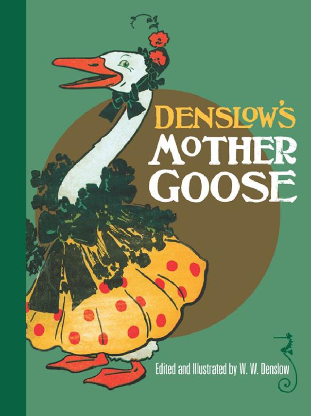 Denslow's Mother Goose by W. W. Denslow