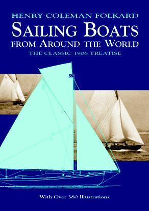 Sailing Boats from Around the World by Henry Coleman Folkard