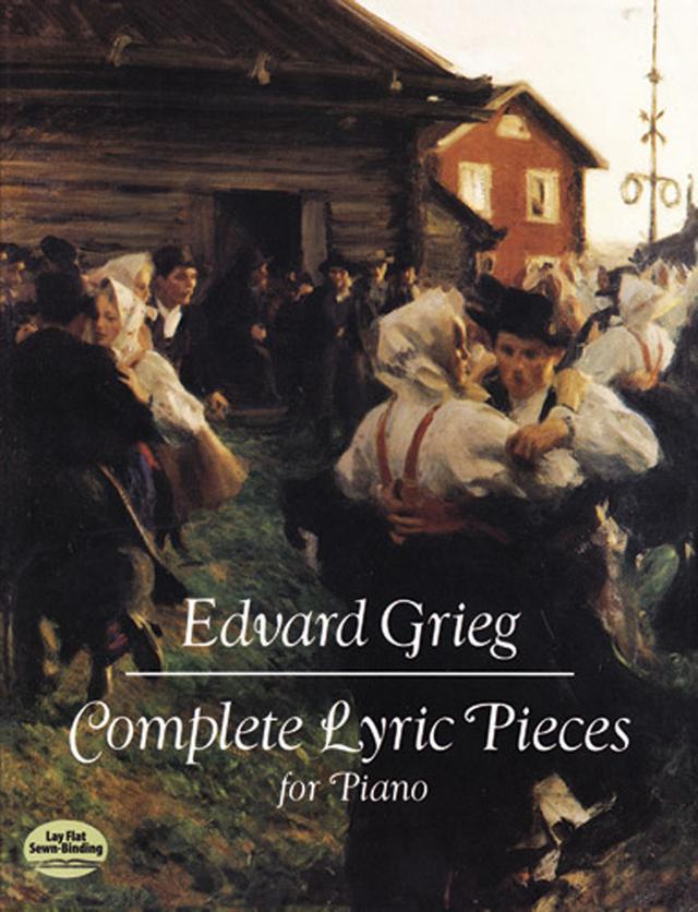 Complete Lyric Pieces for Piano by Edvard Grieg