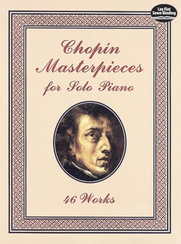 Chopin Masterpieces for Solo Piano