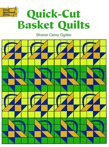 Quick-Cut Basket Quilts