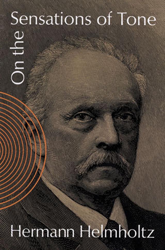 On the Sensations of Tone by Hermann Helmholtz