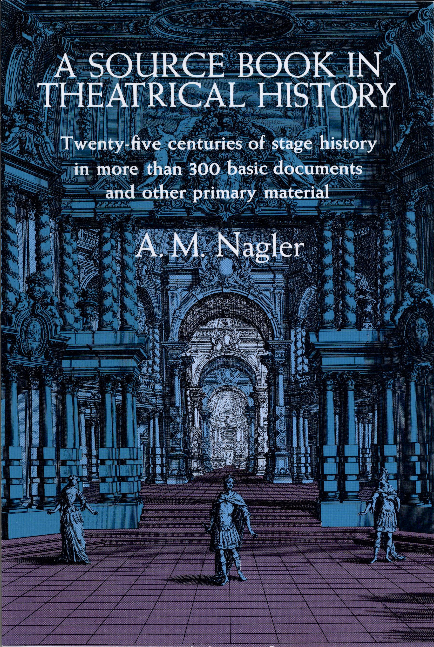 A Source Book in Theatrical History