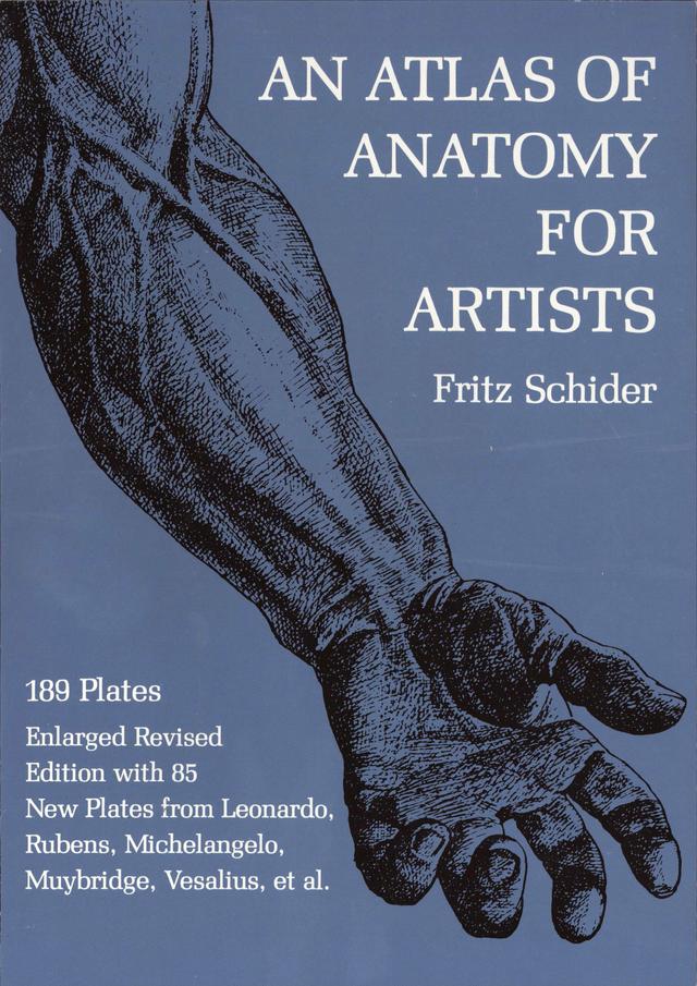 An Atlas of Anatomy for Artists by Fritz Schider