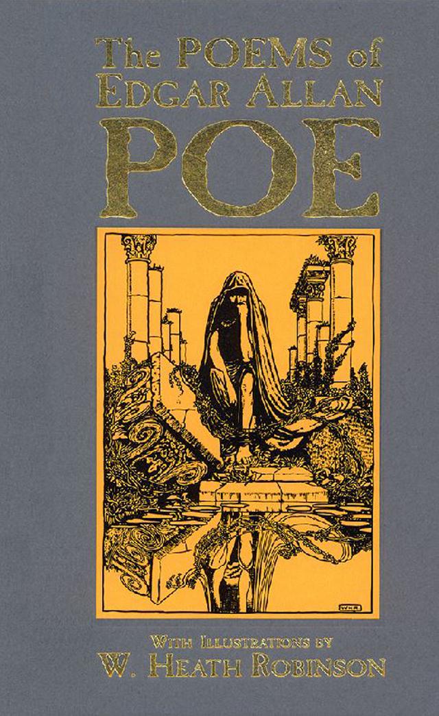 The Poems of Edgar Allan Poe by Edgar Allan Poe, W. Heath Robinson