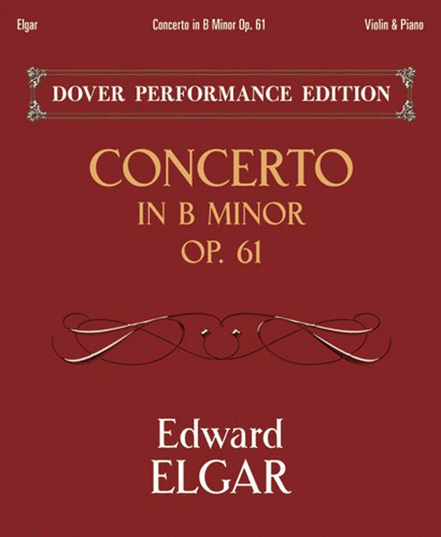Concerto in B Minor Op. 61 by Edward Elgar