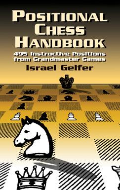 Positional Chess Handbook by Israel Gelfer