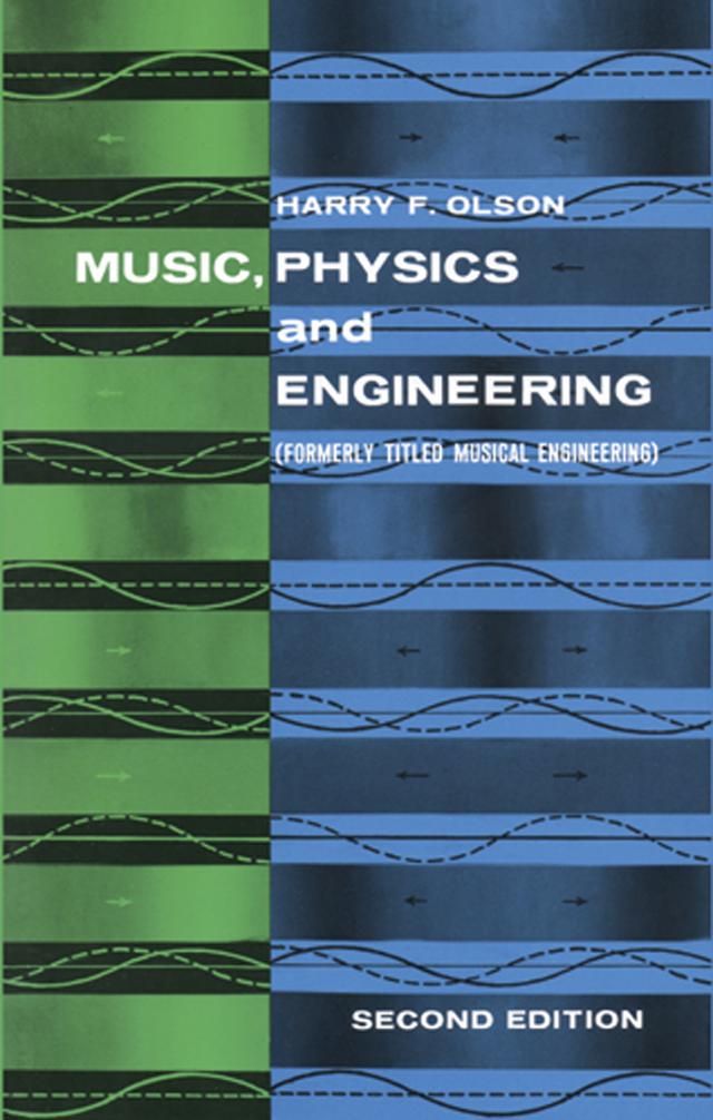 Music, Physics and Engineering by Harry F. Olson