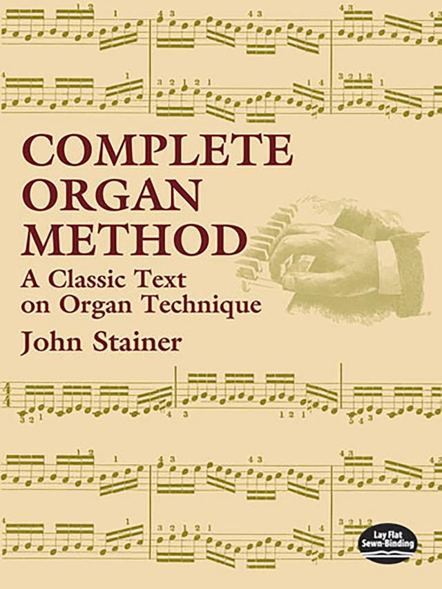 Complete Organ Method by F. Flaxington Harker, John Stainer