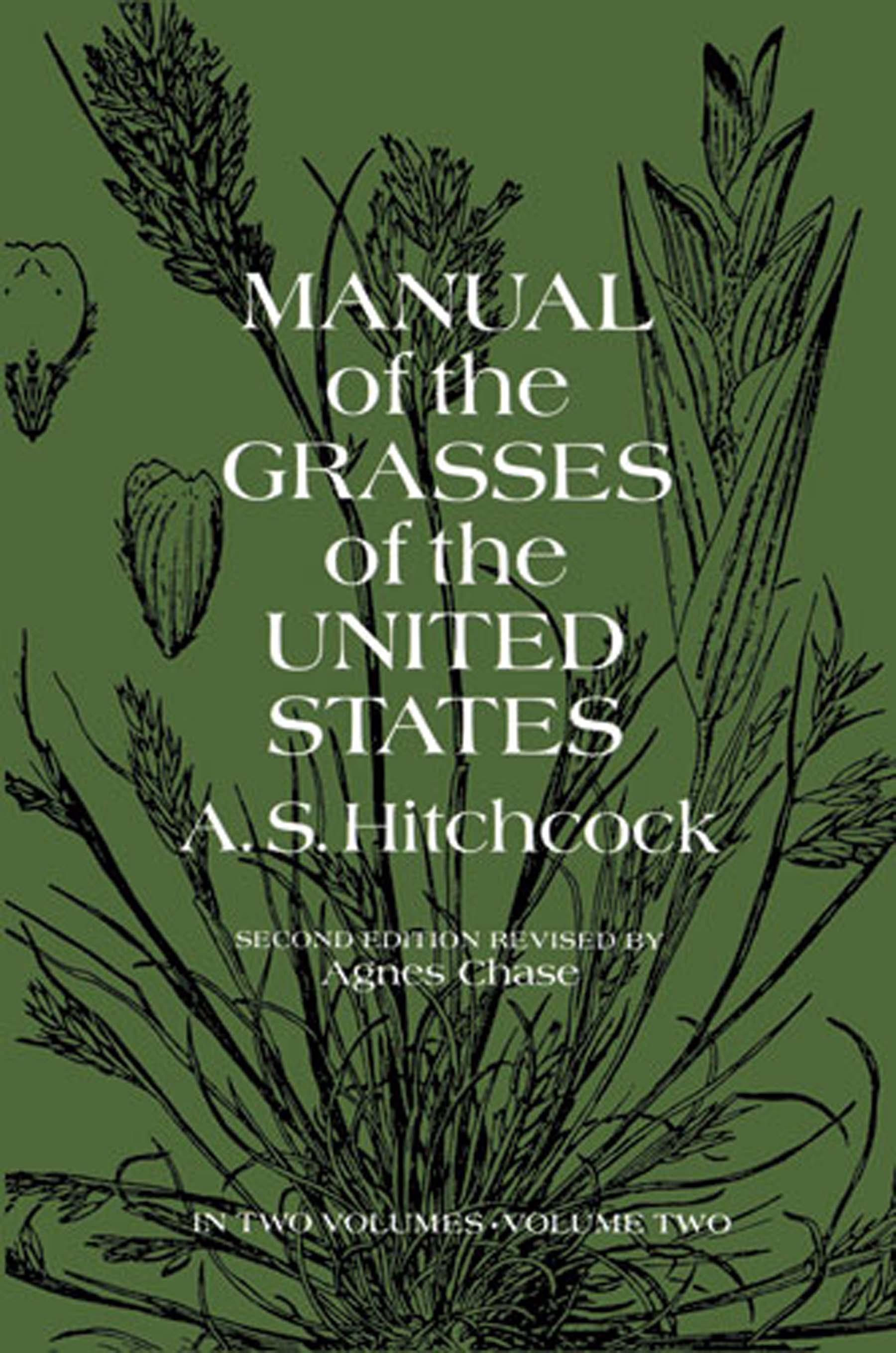 Manual of the Grasses of the United States, Volume Two