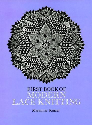First Book of Modern Lace Knitting by Marianne Kinzel
