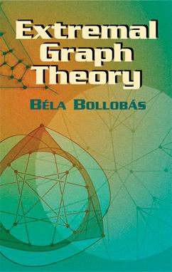 Extremal Graph Theory by Bela Bollobas