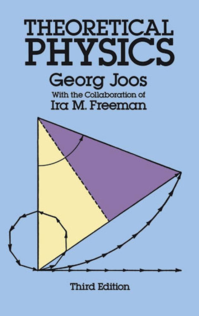 Theoretical Physics by Georg Joos, Ira M. Freeman