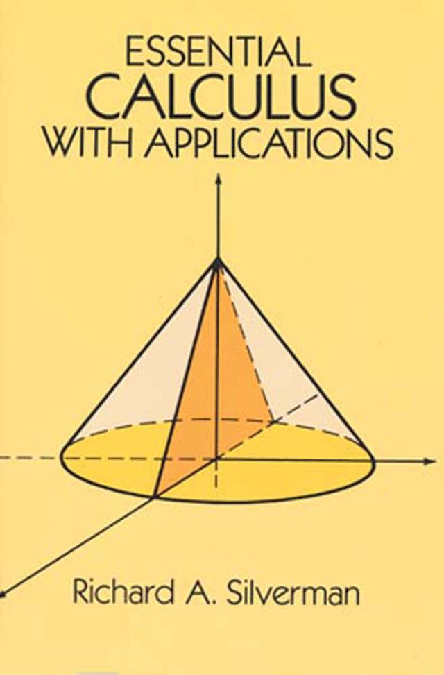 Essential Calculus with Applications by Richard A. Silverman