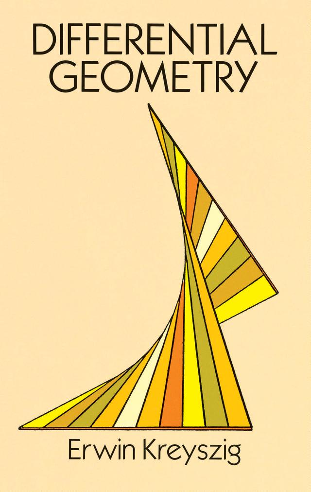 Differential Geometry by Erwin Kreyszig