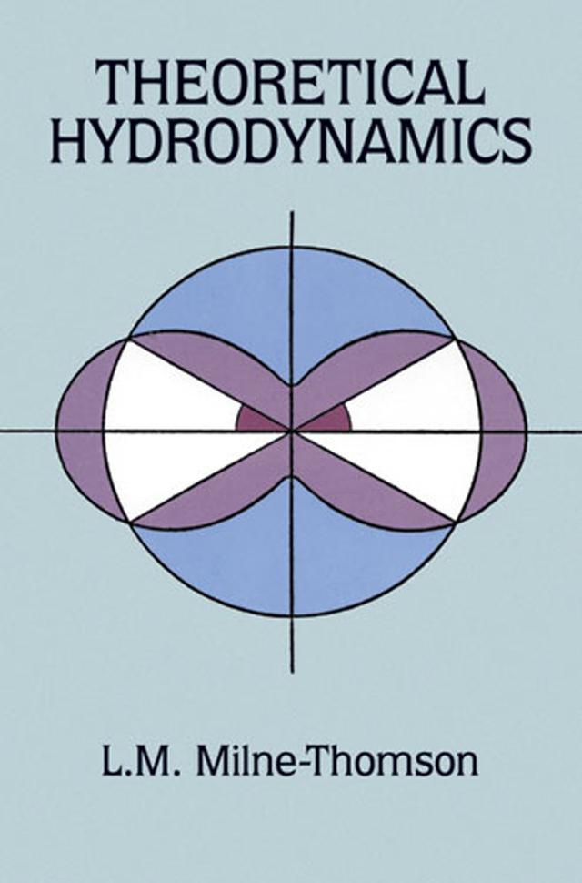 Theoretical Hydrodynamics by L. M. Milne-Thomson