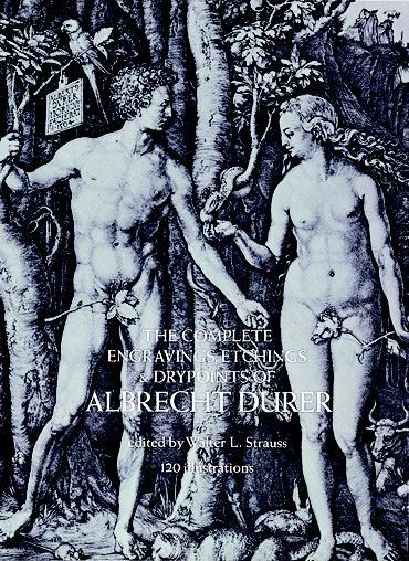 The Complete Engravings, Etchings and Drypoints of Albrecht Dürer