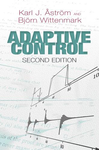 Adaptive Control by Björn  Wittenmark, Karl J. Åström