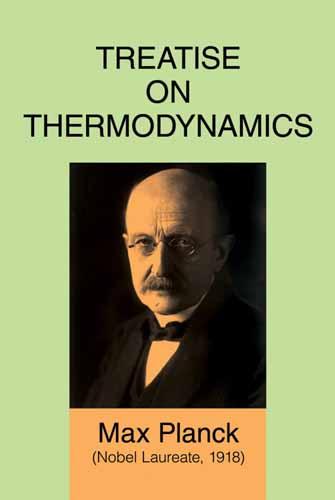 Treatise on Thermodynamics by Max Planck