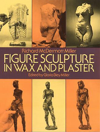 Figure Sculpture in Wax and Plaster by Richard Miller