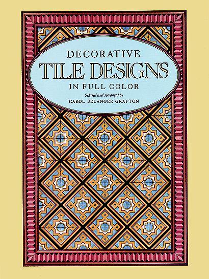 400 Traditional Tile Designs in Full Color