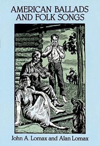 American Ballads and Folk Songs